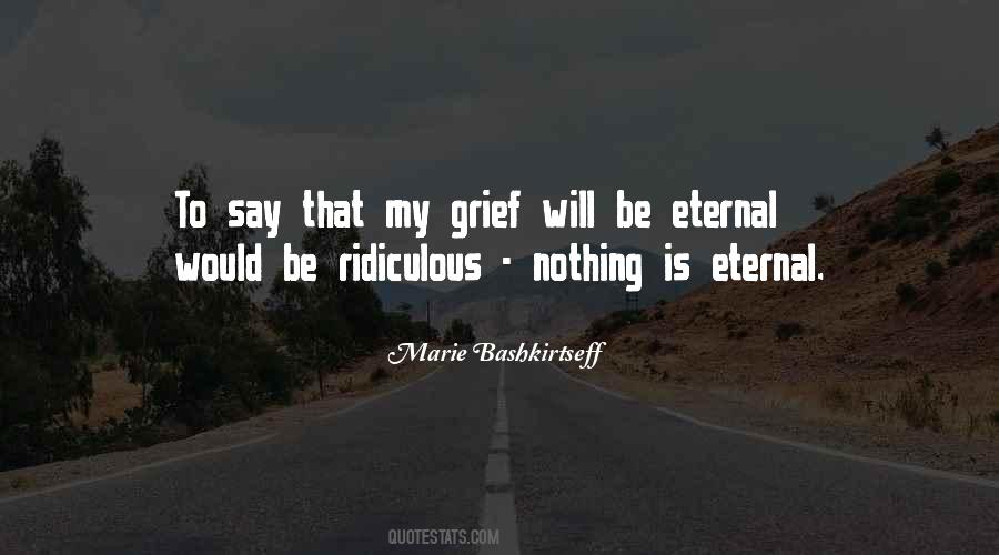 Nothing Is Eternal Quotes #1397682