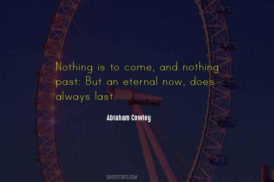 Nothing Is Eternal Quotes #940599