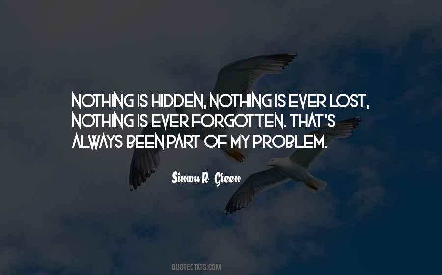 Nothing Is Ever Lost Quotes #1159235