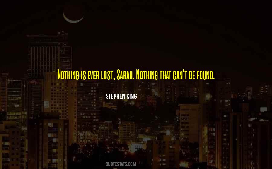Nothing Is Ever Lost Quotes #811908