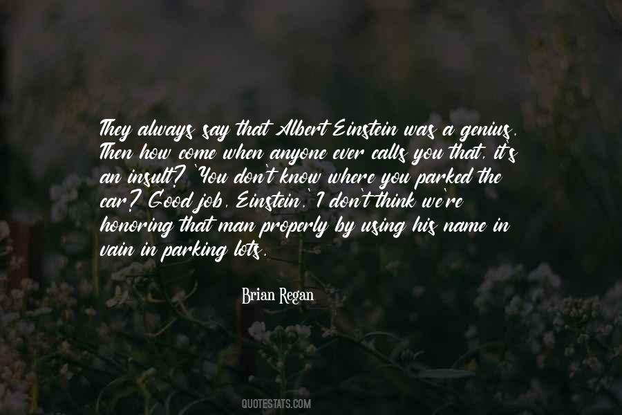 Nothing Is Given Everything Is Earned Quotes #905245