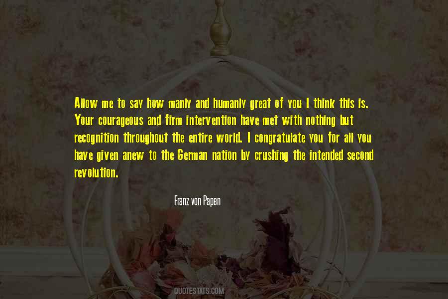 Nothing Is Given To You Quotes #1141710 Nothing Is Given To You Quotes #1141710
