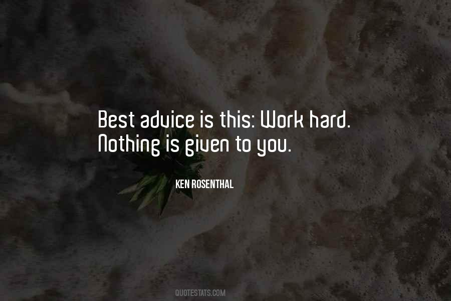 Nothing Is Given To You Quotes #1184935 Nothing Is Given To You Quotes #1184935