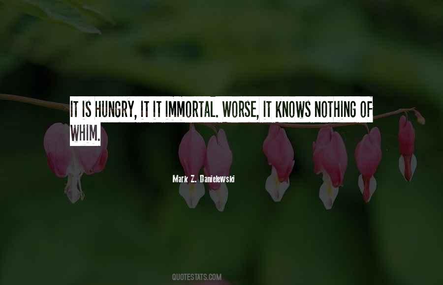 Nothing Is Immortal Quotes #1275204