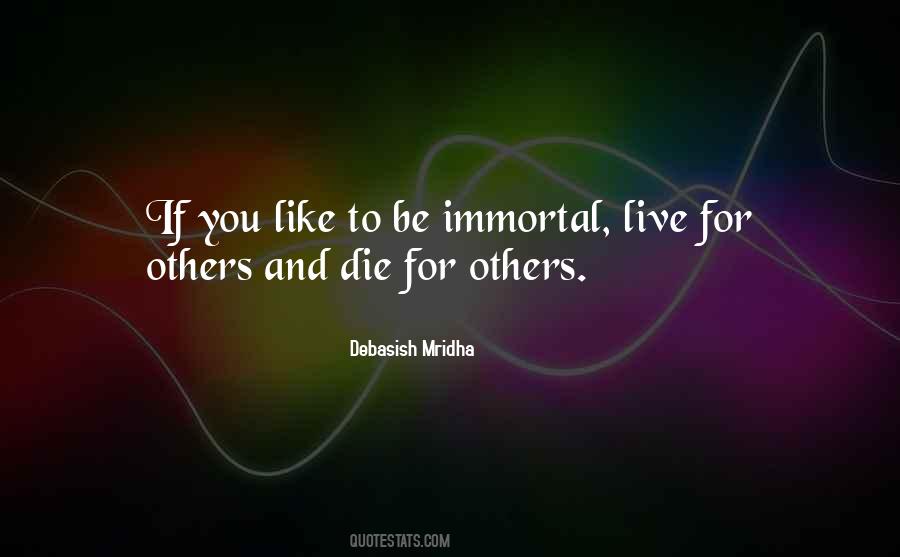 Nothing Is Immortal Quotes #13866