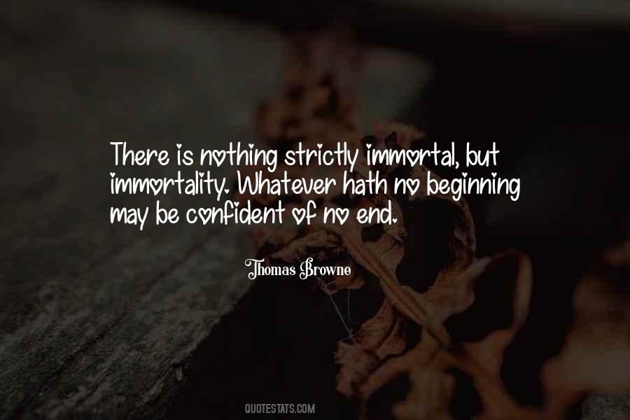 Nothing Is Immortal Quotes #265648
