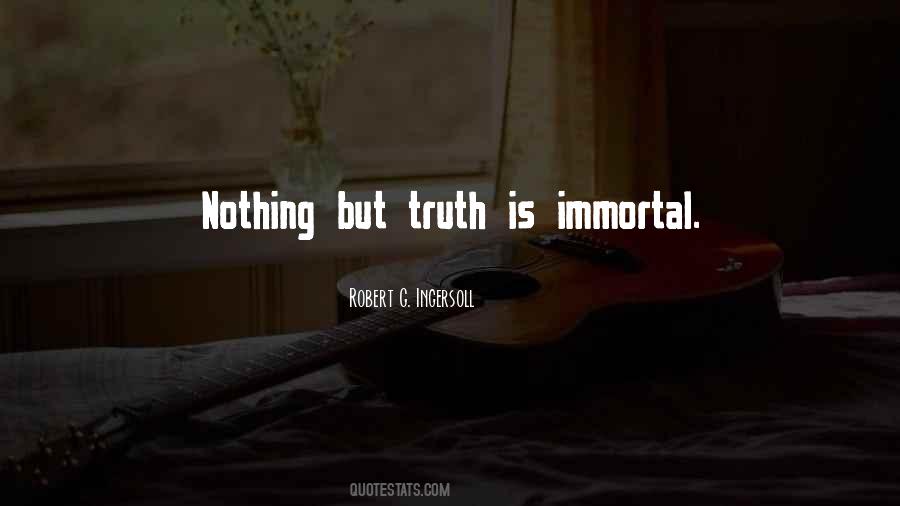 Nothing Is Immortal Quotes #55770