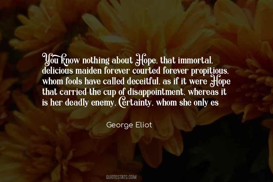 Nothing Is Immortal Quotes #694208