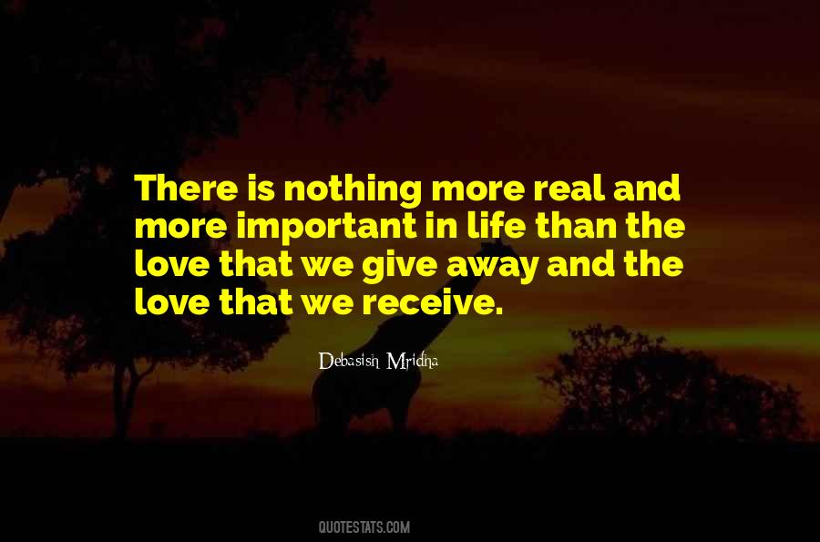 Nothing Is More Important Than Love Quotes #1476620