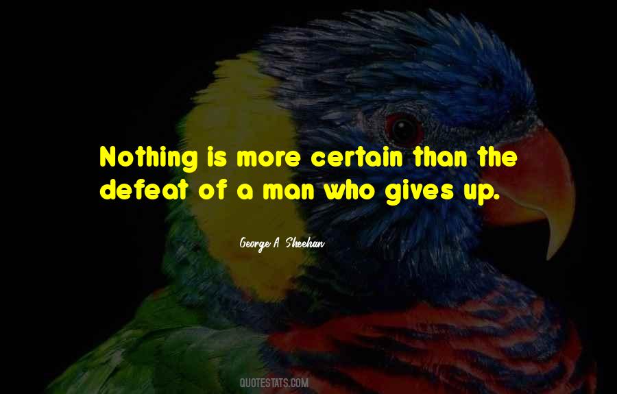 Nothing Is More Quotes #1034817