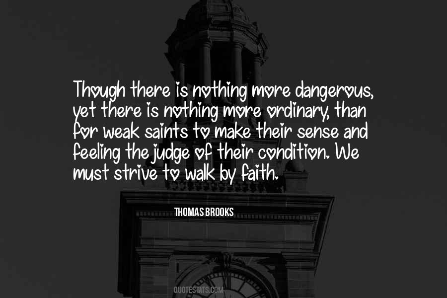 Nothing Is Ordinary Quotes #797537