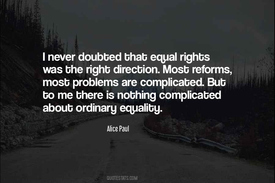 Nothing Is Ordinary Quotes #956727