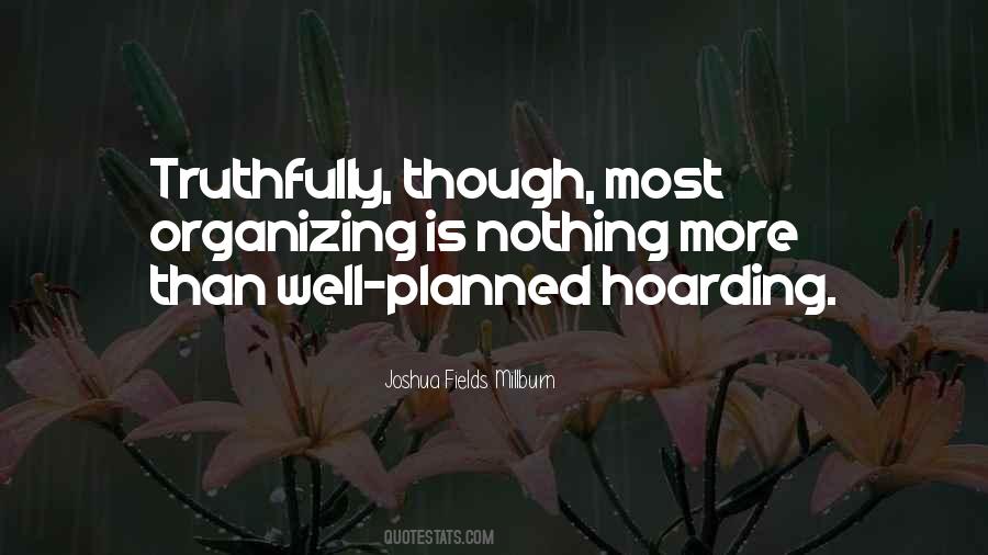 Nothing Is Planned Quotes #530171