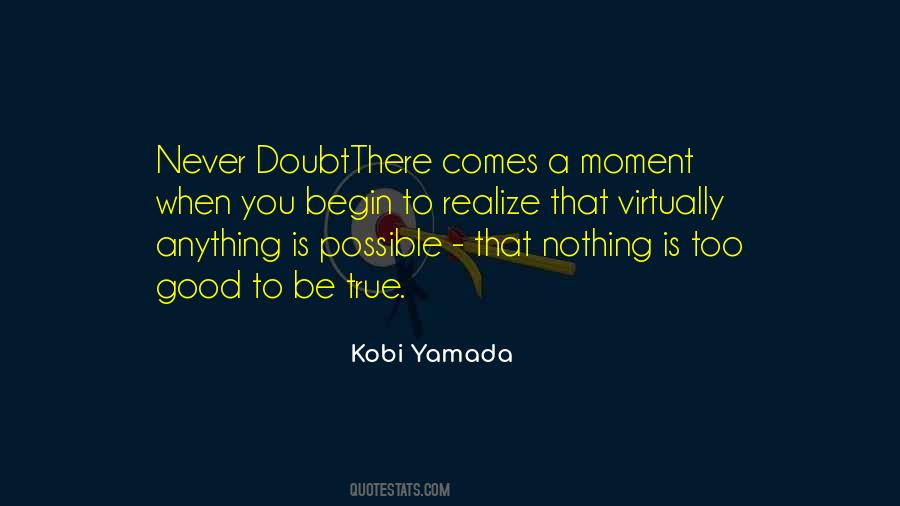 Nothing Is Possible Quotes #435130