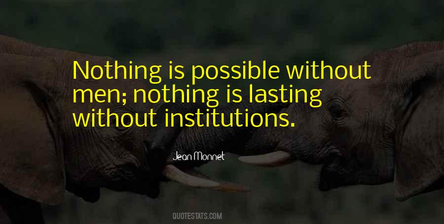 Nothing Is Possible Quotes #456930