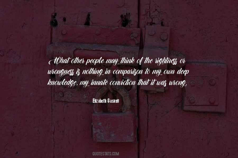 Nothing Is Right Or Wrong Quotes #524218