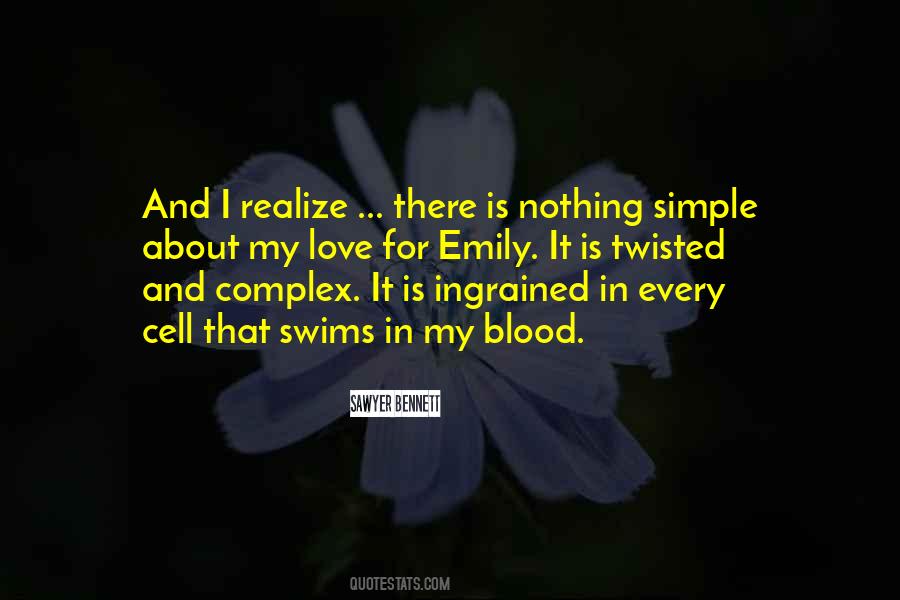 Nothing Is Simple Quotes #752537
