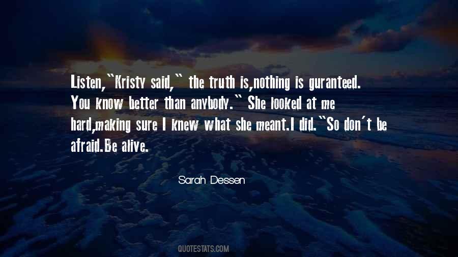 Nothing Is Sure Quotes #1121684