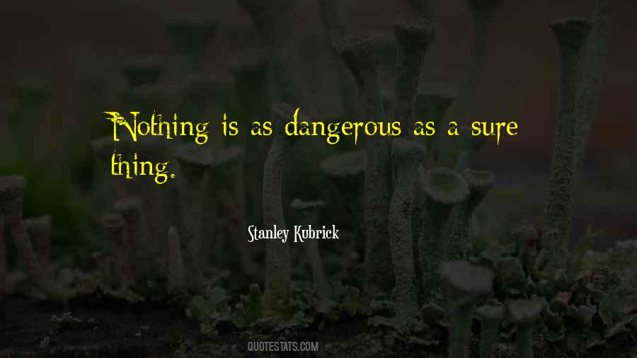 Nothing Is Sure Quotes #125819