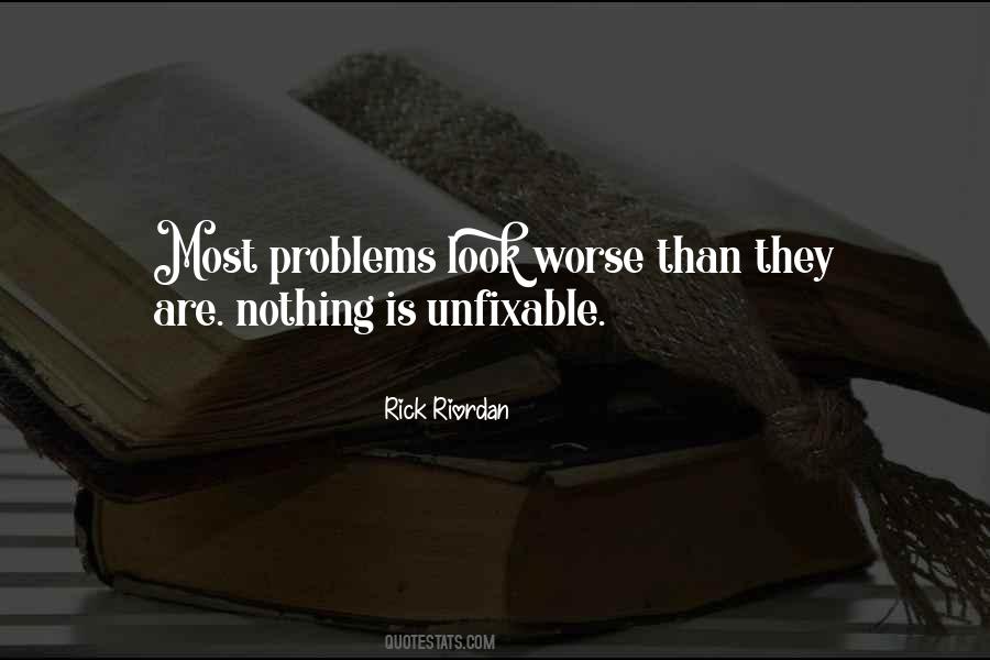 Nothing Is Unfixable Quotes #162375