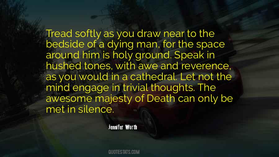 Nothing Is Worth Dying For Quotes #179630