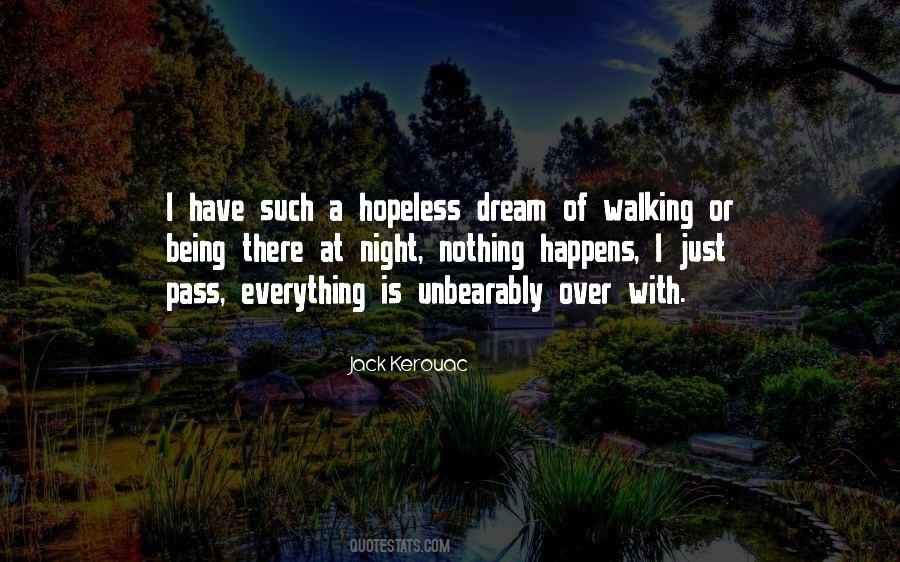 Nothing Just Happens Quotes #1290949