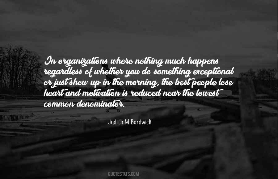 Nothing Just Happens Quotes #1682363