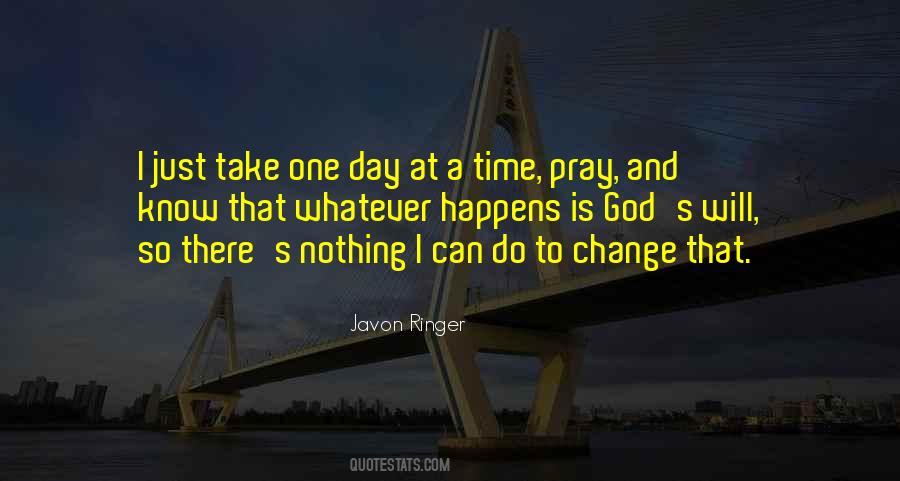 Nothing Just Happens Quotes #1788300