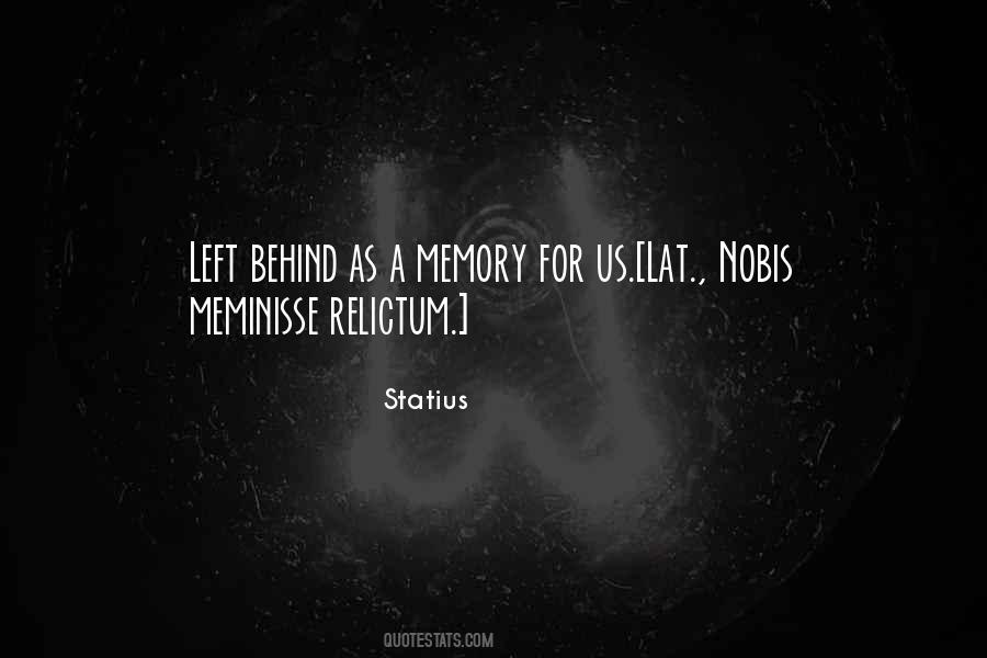 Nothing Left But Memories Quotes #376879