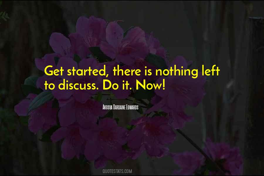 Nothing Left To Do Quotes #1067056