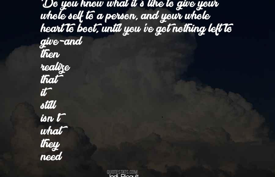 Nothing Left To Do Quotes #129177 Nothing Left To Do Quotes #129177