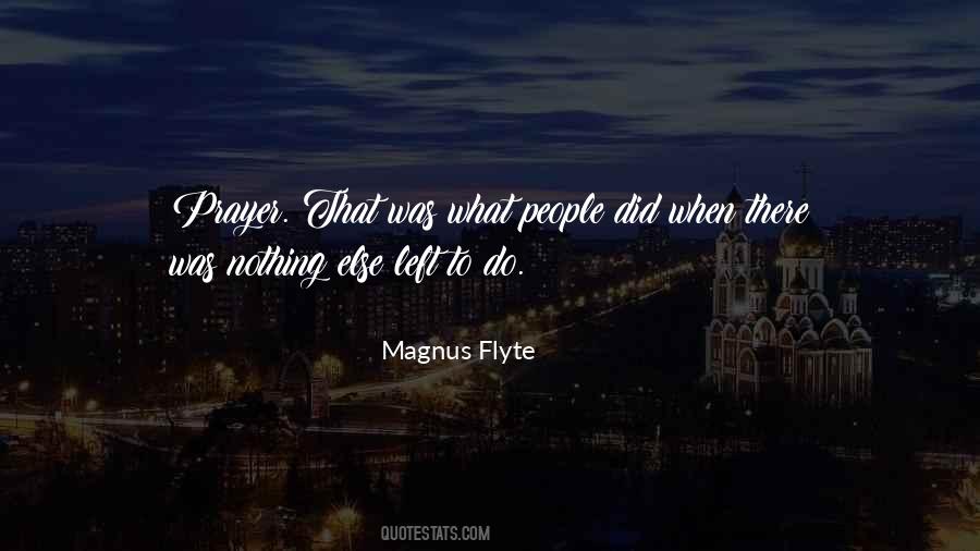 Nothing Left To Do Quotes #294873 Nothing Left To Do Quotes #294873