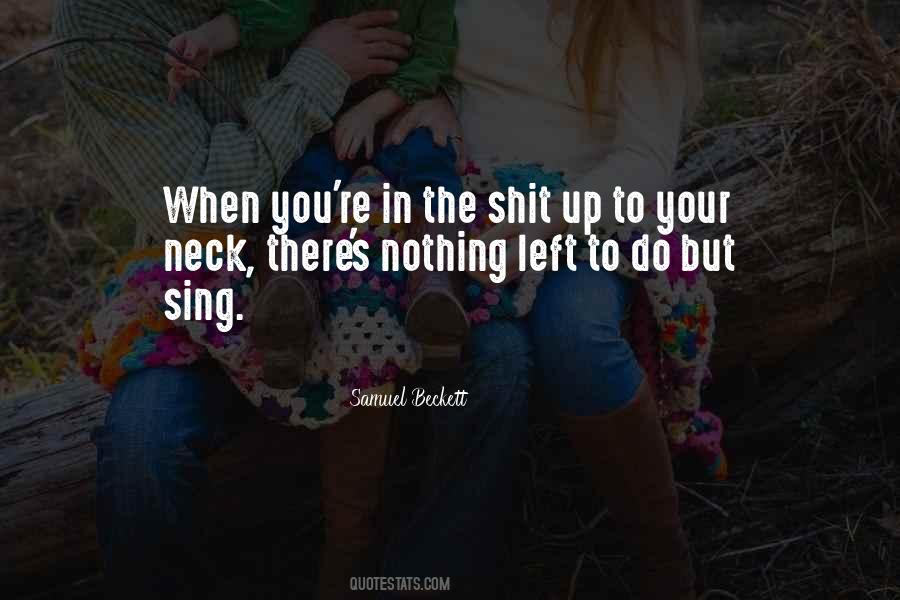 Nothing Left To Do Quotes #746013 Nothing Left To Do Quotes #746013