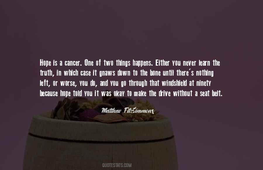 Nothing Left To Do Quotes #777469 Nothing Left To Do Quotes #777469