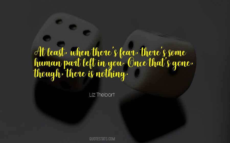 Nothing Left To Fear Quotes #235495