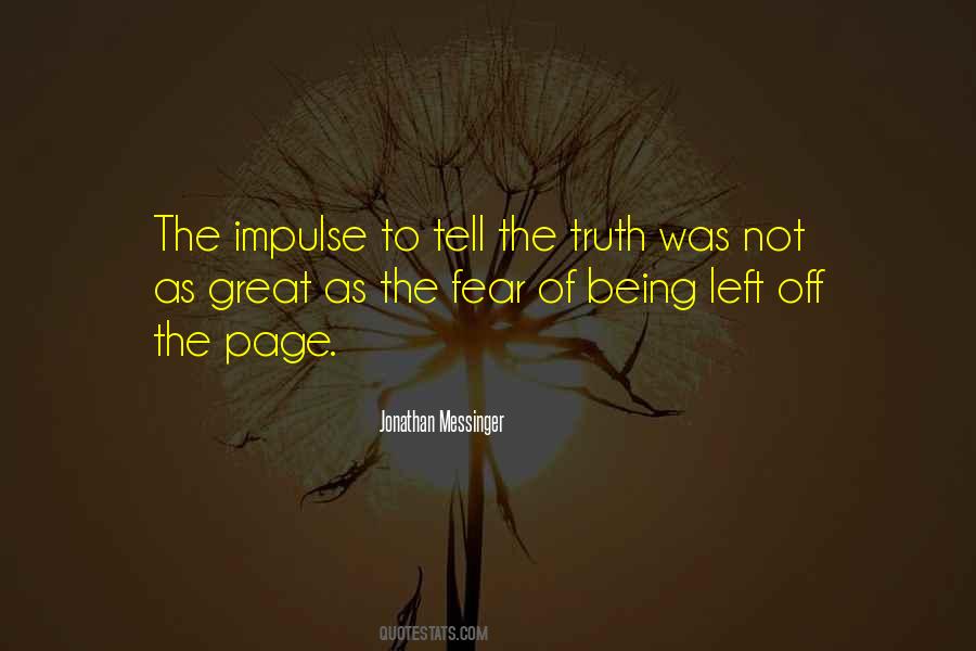 Nothing Left To Fear Quotes #325273
