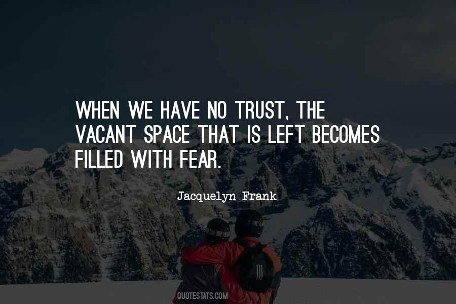 Nothing Left To Fear Quotes #930258