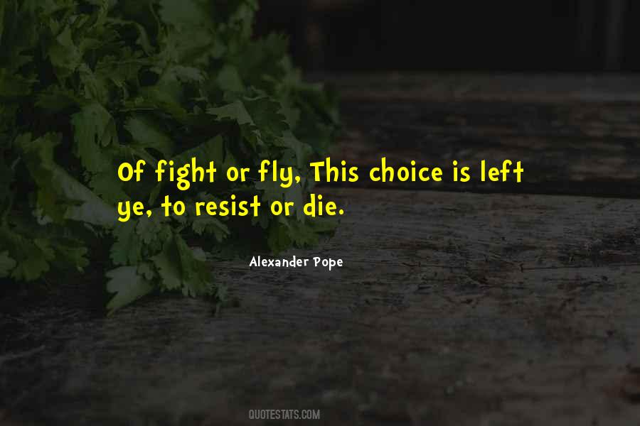 Nothing Left To Fight For Quotes #353982
