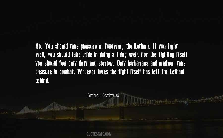 Nothing Left To Fight For Quotes #394899