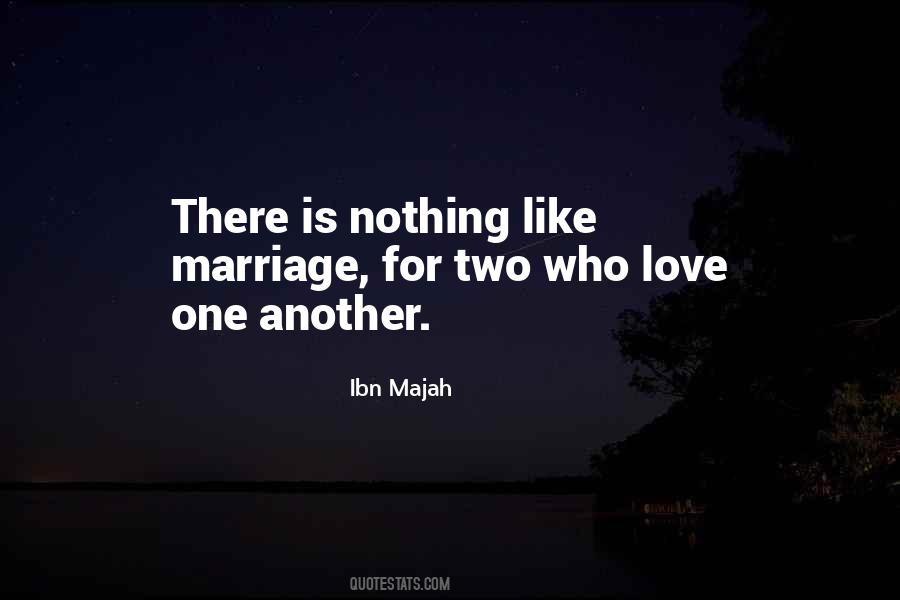 Nothing Like Love Quotes #178079