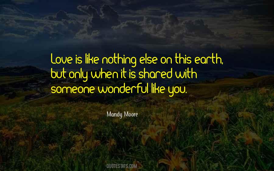 Nothing Like Love Quotes #430978