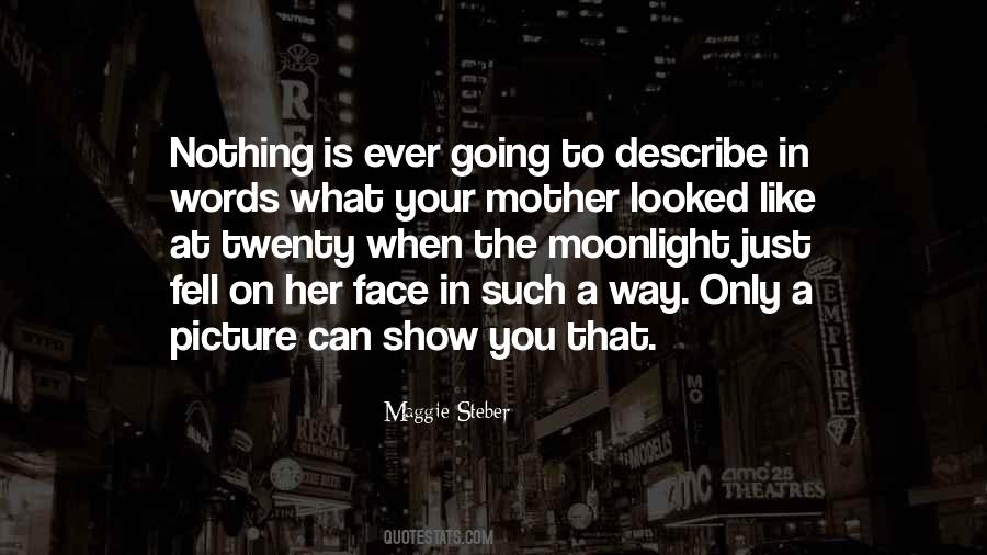 Nothing Like Mother Quotes #1670956