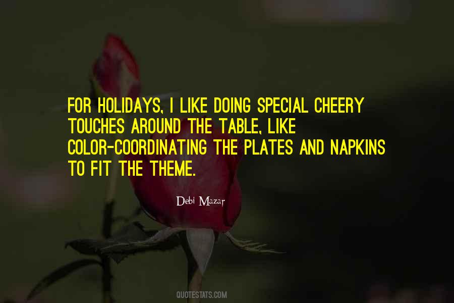 Nothing Like The Holidays Quotes #167380