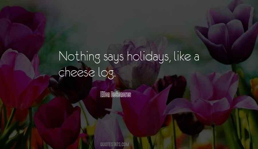 Nothing Like The Holidays Quotes #224833
