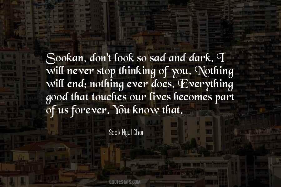 Nothing Lives Forever Quotes #1300613