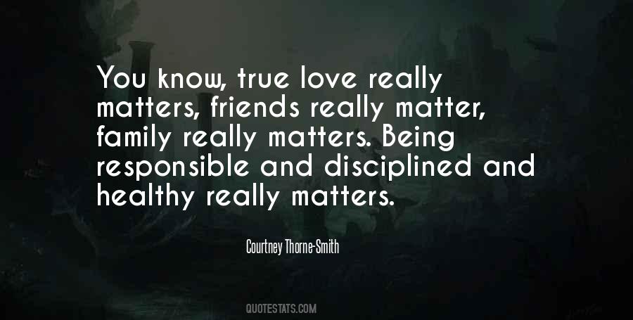 Nothing Matters But Love Quotes #180981