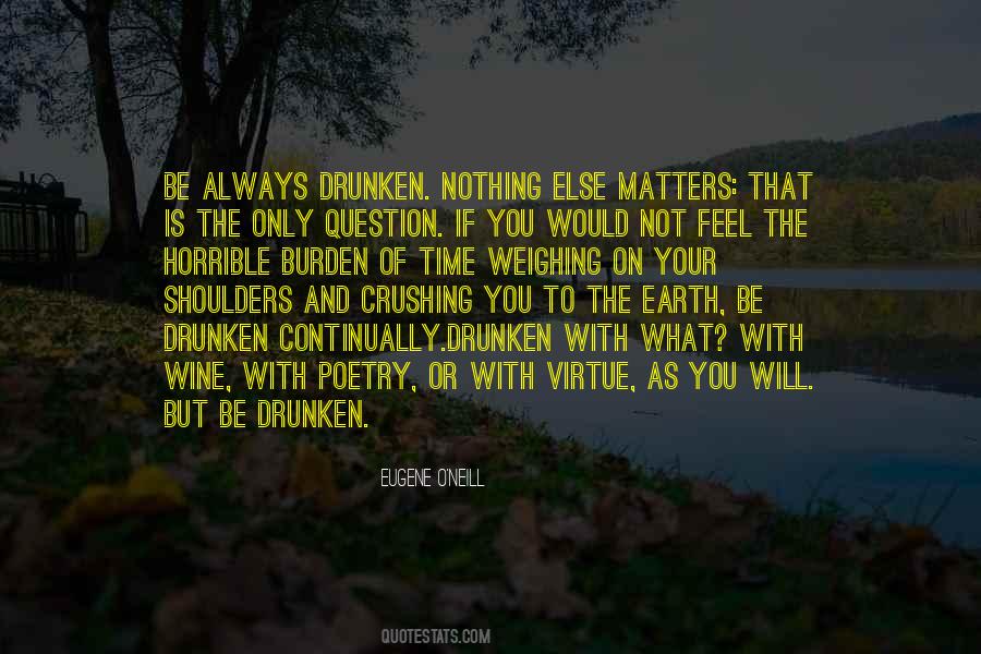 Nothing Matters But You Quotes #1416057