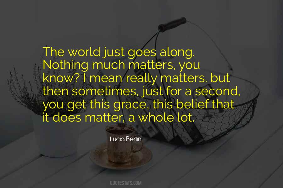 Nothing Matters But You Quotes #1839415