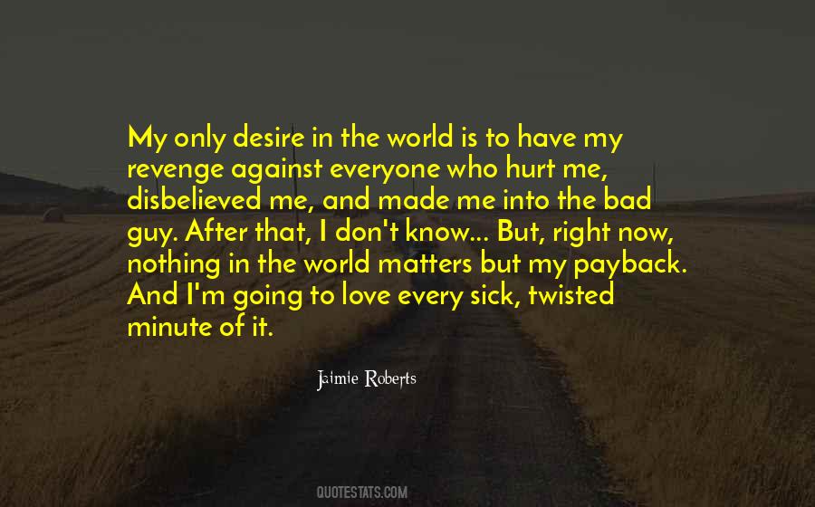 Nothing Matters Now Quotes #145926