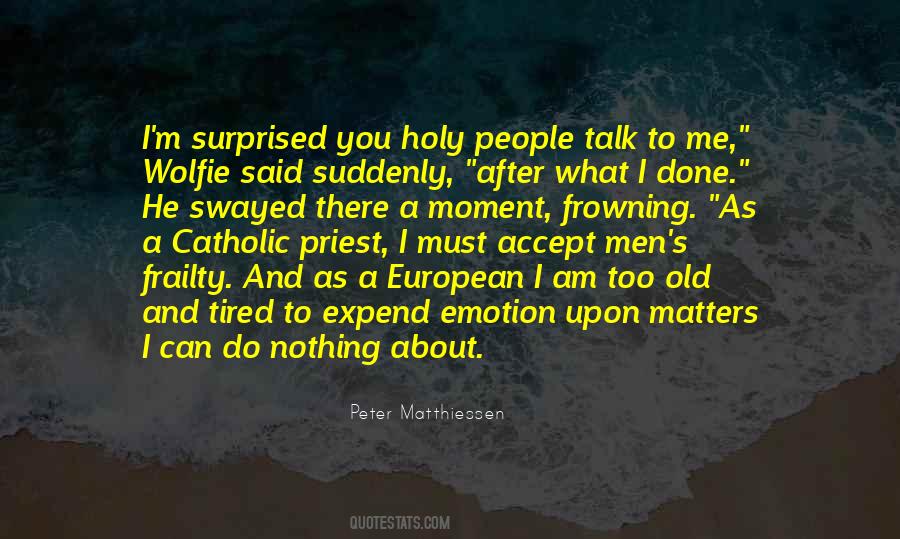 Nothing Matters To Me Quotes #1863166